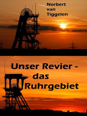cover image of Unser Revier--das Ruhrgebiet